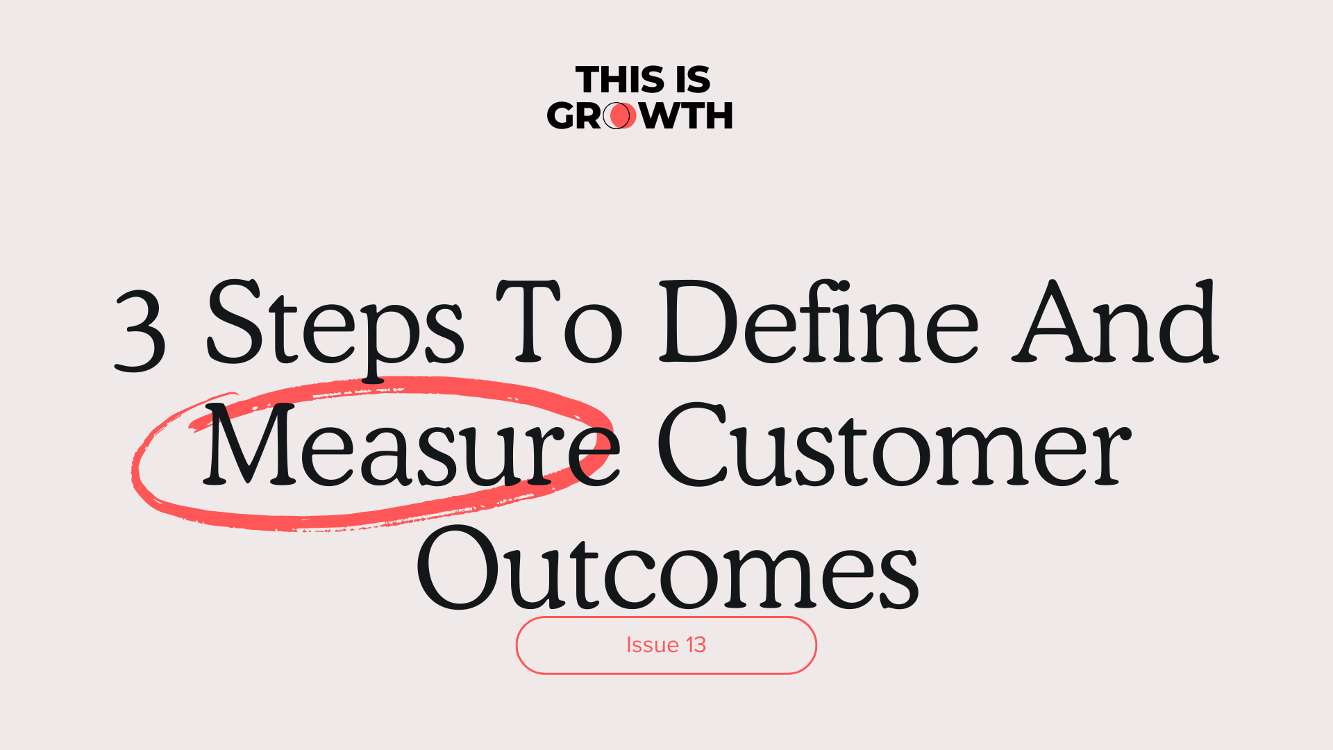measuring customer outcomes