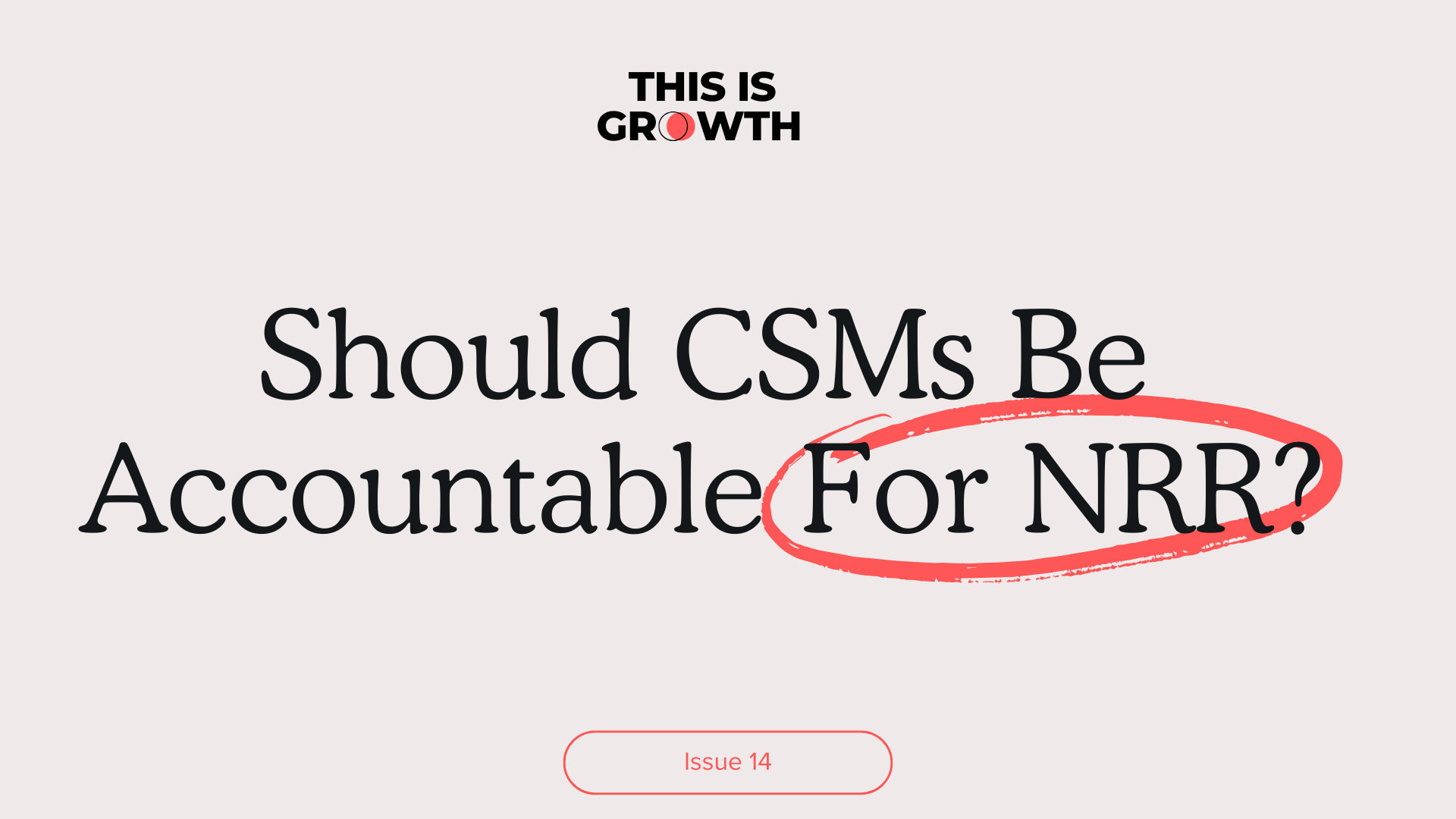 CSM NRR Accountability