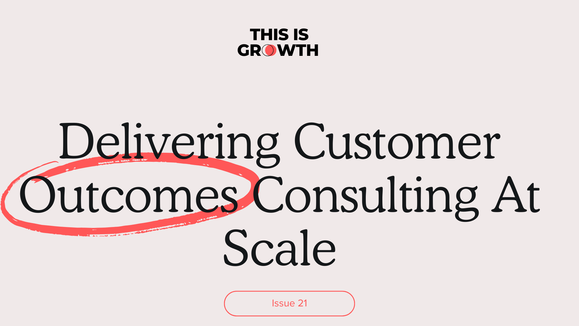 customer outcomes at scale