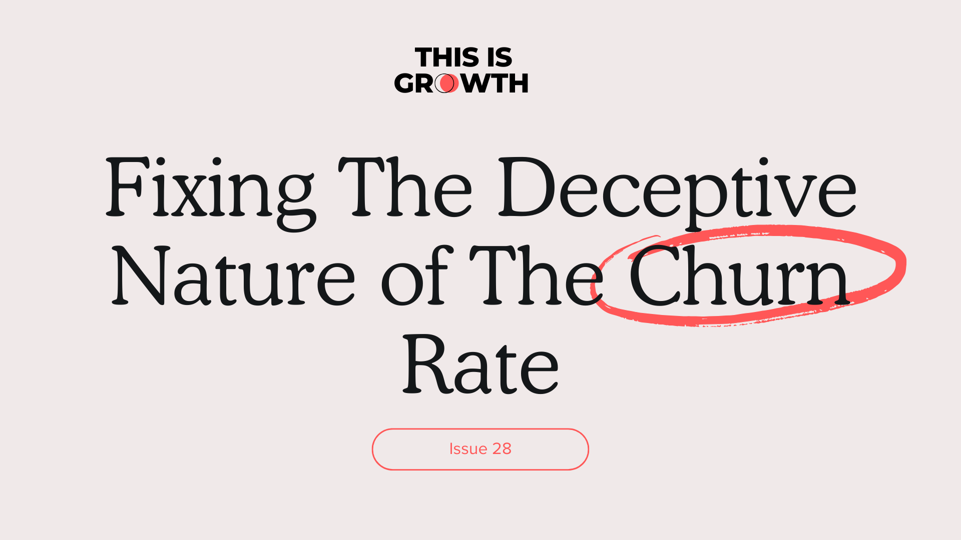 Fixing The Deceptive Nature of The Churn Rate