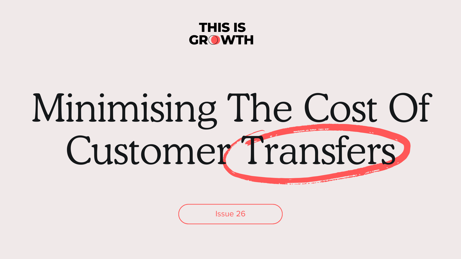 Customer Transfers
